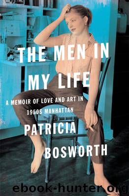 The Men in My Life by Patricia Bosworth
