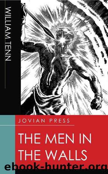 The Men in the Walls by William Tenn