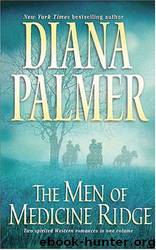 The Men of Medicine Ridge by Diana Palmer