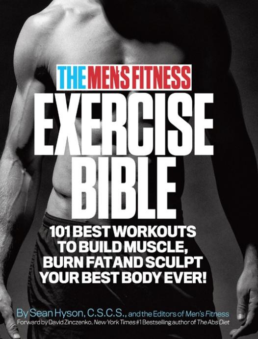 The Men's Fitness Exercise Bible by Sean Hyson