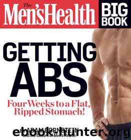 The Men's Health Big Book: Getting Abs by Adam Bornstein