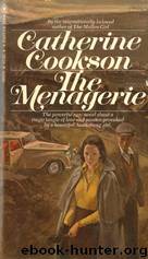 The Menagerie by Catherine Cookson