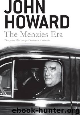 The Menzies Era by John Howard