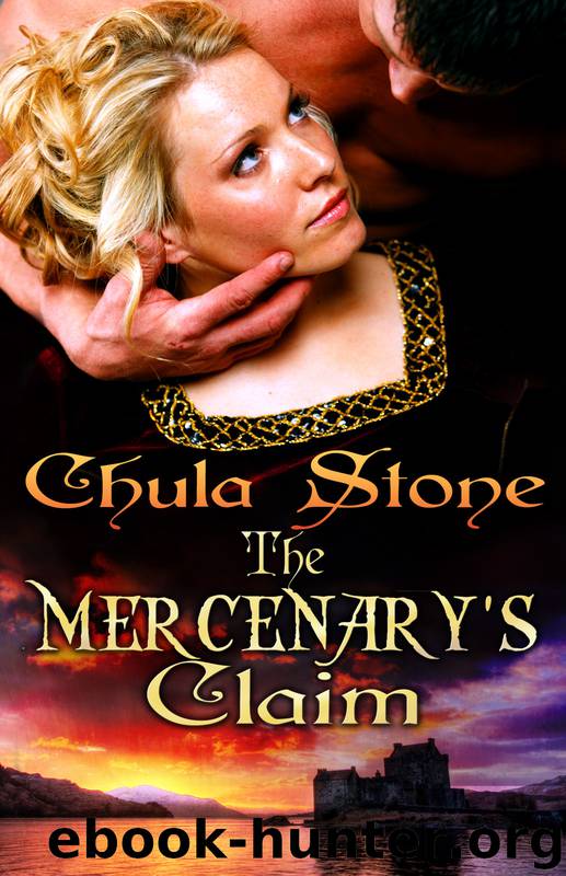 The Mercenary's Claim by Chula Stone