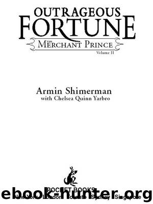 The Merchant Prince Volume II by Armin Shimerman Chelsea Quinn Yarbro