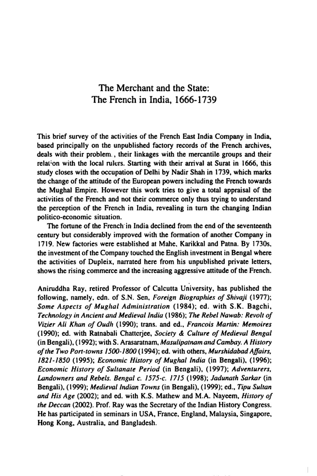 The Merchant and the State: The French in India, 1666-1739 by Aniruddha Ray