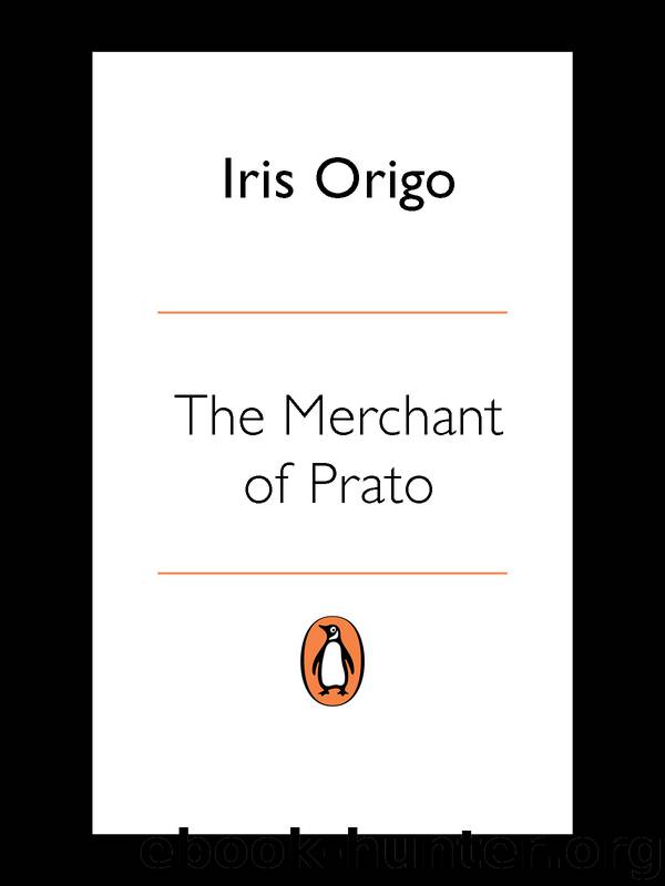 The Merchant of Prato by Iris Origo