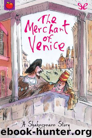The Merchant of Venice by Andrew Matthews