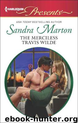 The Merciless Travis Wilde by Marton Sandra