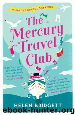 The Mercury Travel Club: Getting your life back on track has never been more funny! by Helen Bridgett