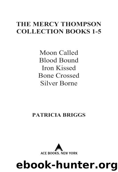 The Mercy Thompson Collection by Patricia Briggs