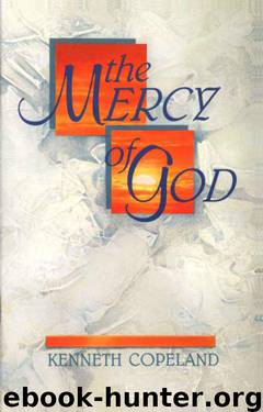 The Mercy of God by Kenneth Copeland