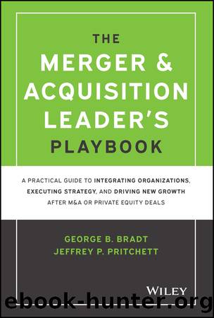 The Merger & Acquisition Leader's Playbook by Jeffrey P. Pritchett & Jeffrey P. Pritchett