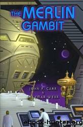 The Merlin Gambit (Cosmic Computer Book 2) by MERRY CHRISTMAS