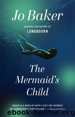 The Mermaid's Child (FY8) by Jo Baker