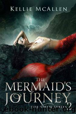 The Mermaid's Journey: A Reverse Harem (The Siren Series Book 2) by Kellie McAllen