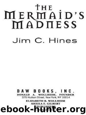 The Mermaid's Madness by Hines Jim C