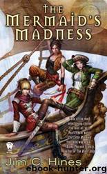 The Mermaid's Madness by Jim C. Hines