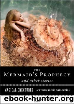 The Mermaid's Prophecy and Other Stories by T. Crofton Croker