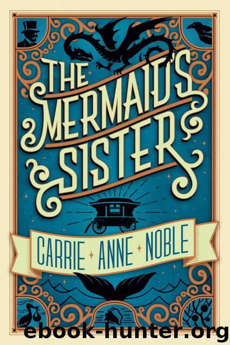 The Mermaid's Sister by Noble Carrie Anne