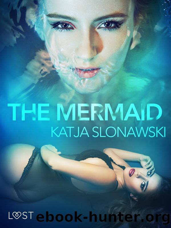 The Mermaid--Erotic Short Story by Katja Slonawski