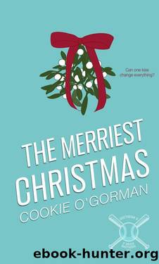 The Merriest Christmas: A Southern U O'Brien Brothers Sister Novella by Cookie O'Gorman