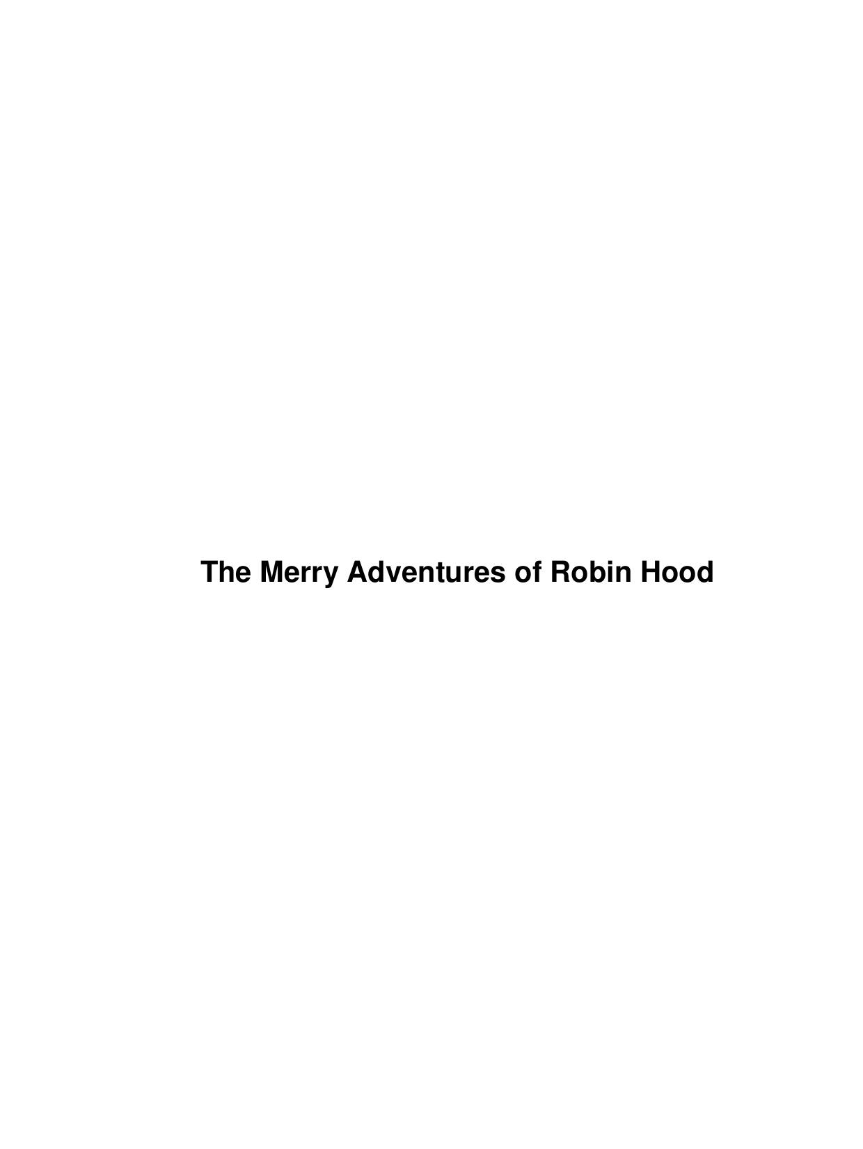 The Merry Adventures of Robin Hood by Unknown