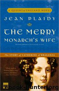 The Merry Monarch's Wife by Jean Plaidy