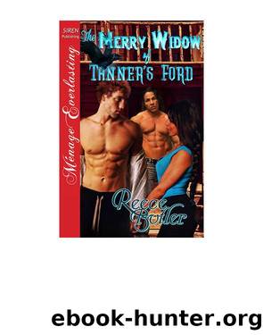 The Merry Widow of Tanner's Ford (Siren Publishing MÃ©nage Everlasting) by Reece Butler