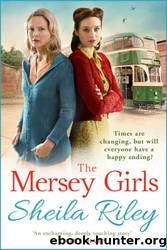 The Mersey Girls by Sheila Riley