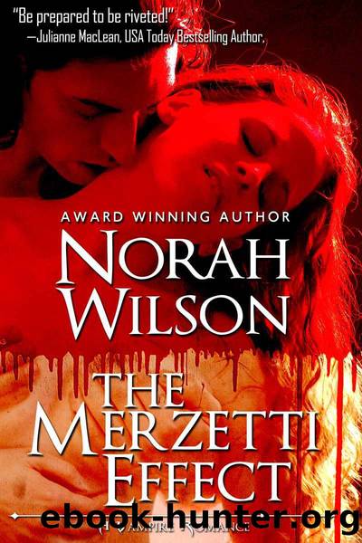 The Merzetti Effect (A Vampire Romance) by Wilson Norah