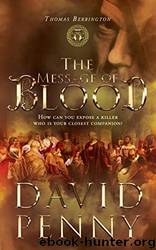 The Message of Blood by David Penny