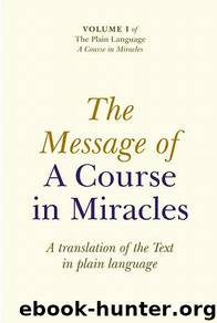 The Message of a Course in Miracles by Elizabeth A. Cronkhite