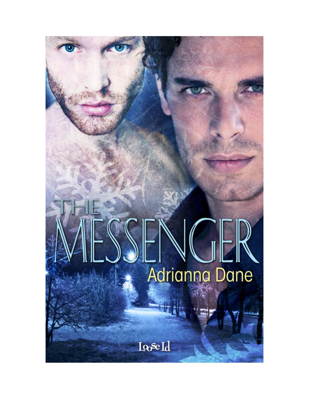 The Messenger by Adrianna Dane