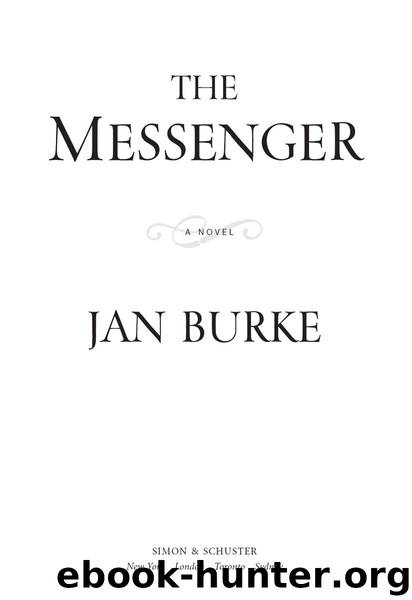 The Messenger: A Novel by Burke Jan