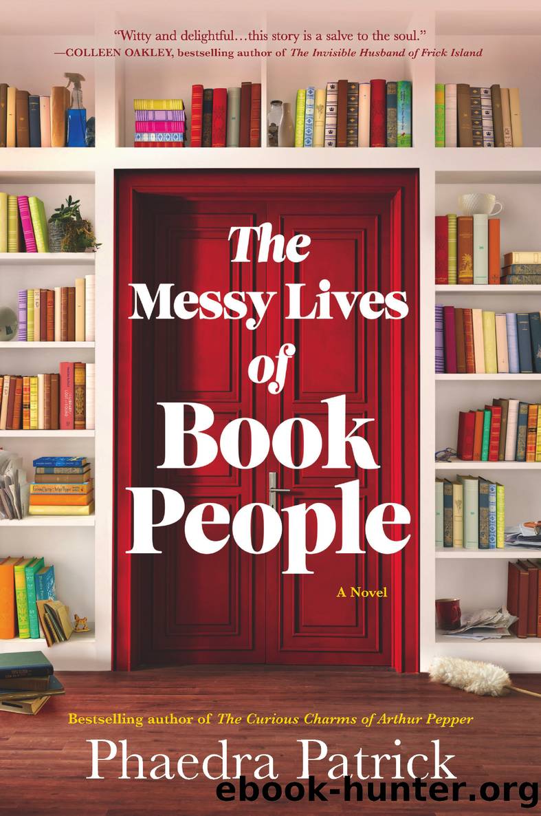 The Messy Lives of Book People by Phaedra Patrick