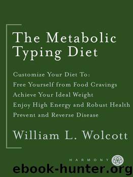The Metabolic Typing Diet by Wolcott William L. & Fahey Trish