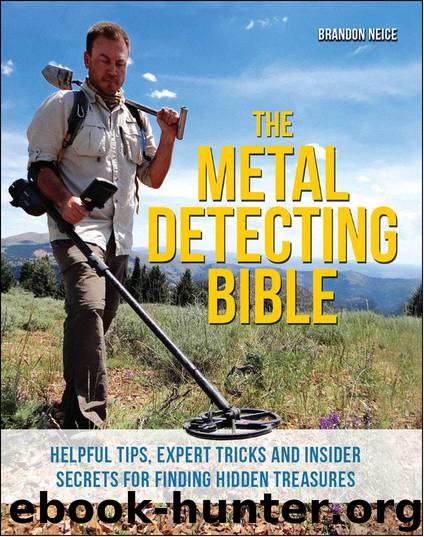 The Metal Detecting Bible by Brandon Neice