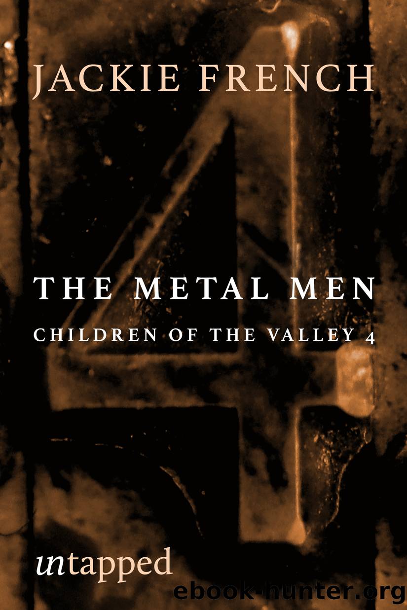 The Metal Men by Jackie French