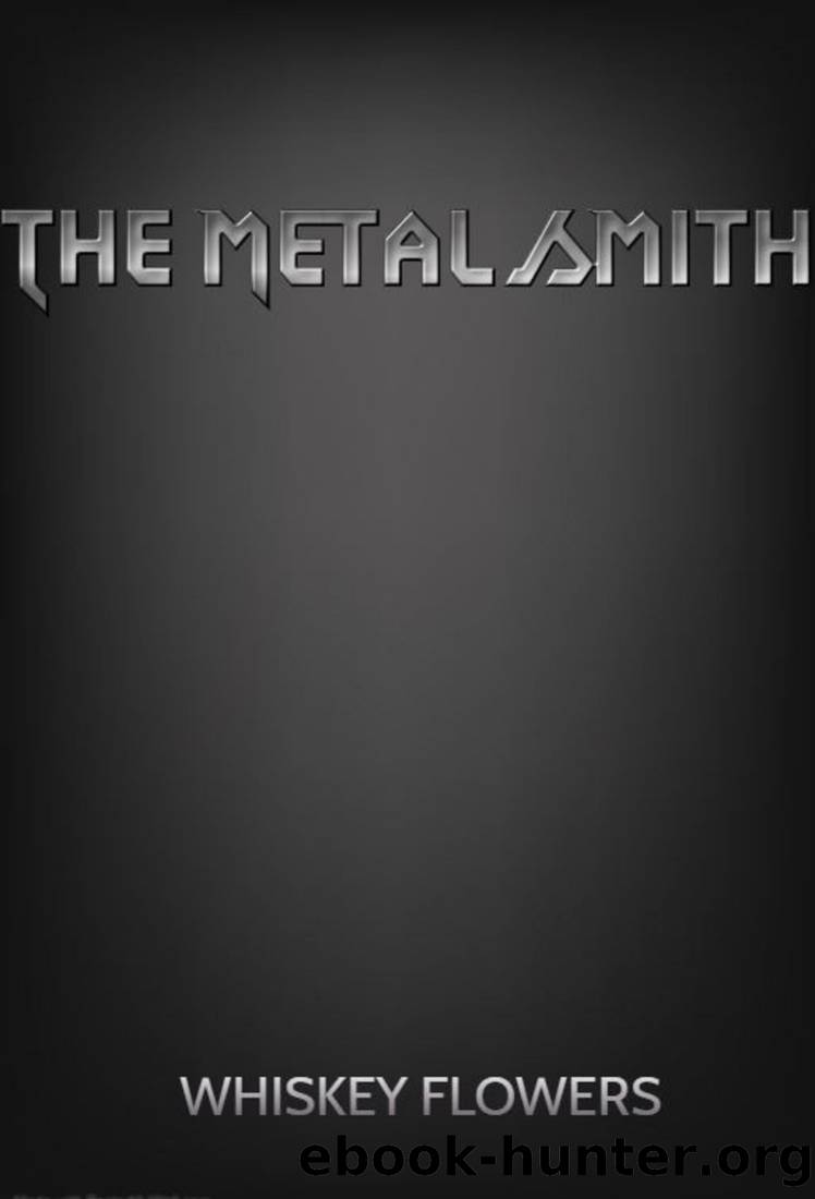 The Metal Smith by Whiskey Flowers