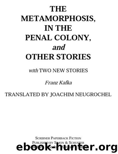The Metamorphosis, in The Penal Colony,and Other Stories by Franz Kafka