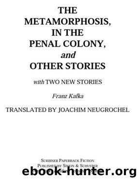 The Metamorphosis, in The Penal Colony,and Other Stories by Kafka Franz & Neugroschel Joachim