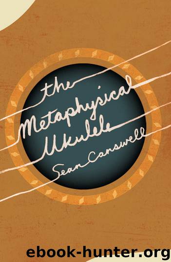 The Metaphysical Ukulele by Sean Carswell