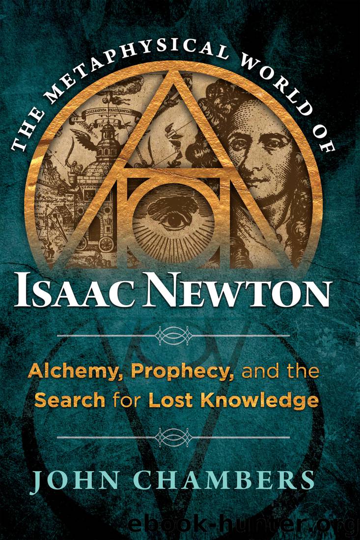 The Metaphysical World of Isaac Newton by John Chambers
