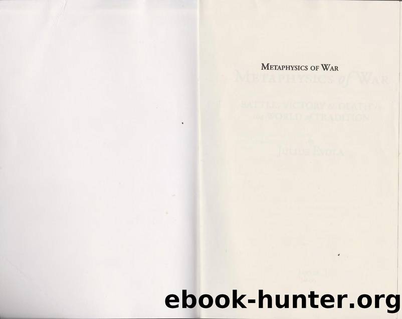 The Metaphysics of War -- Julius Evola -- Third English edition by VaS