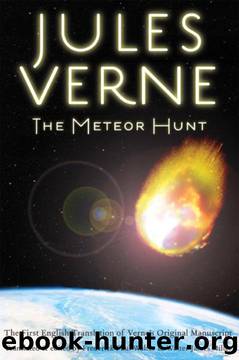 The Meteor Hunt by Jules Verne & F. P. Walter (trans) & Walter James Miller (trans)