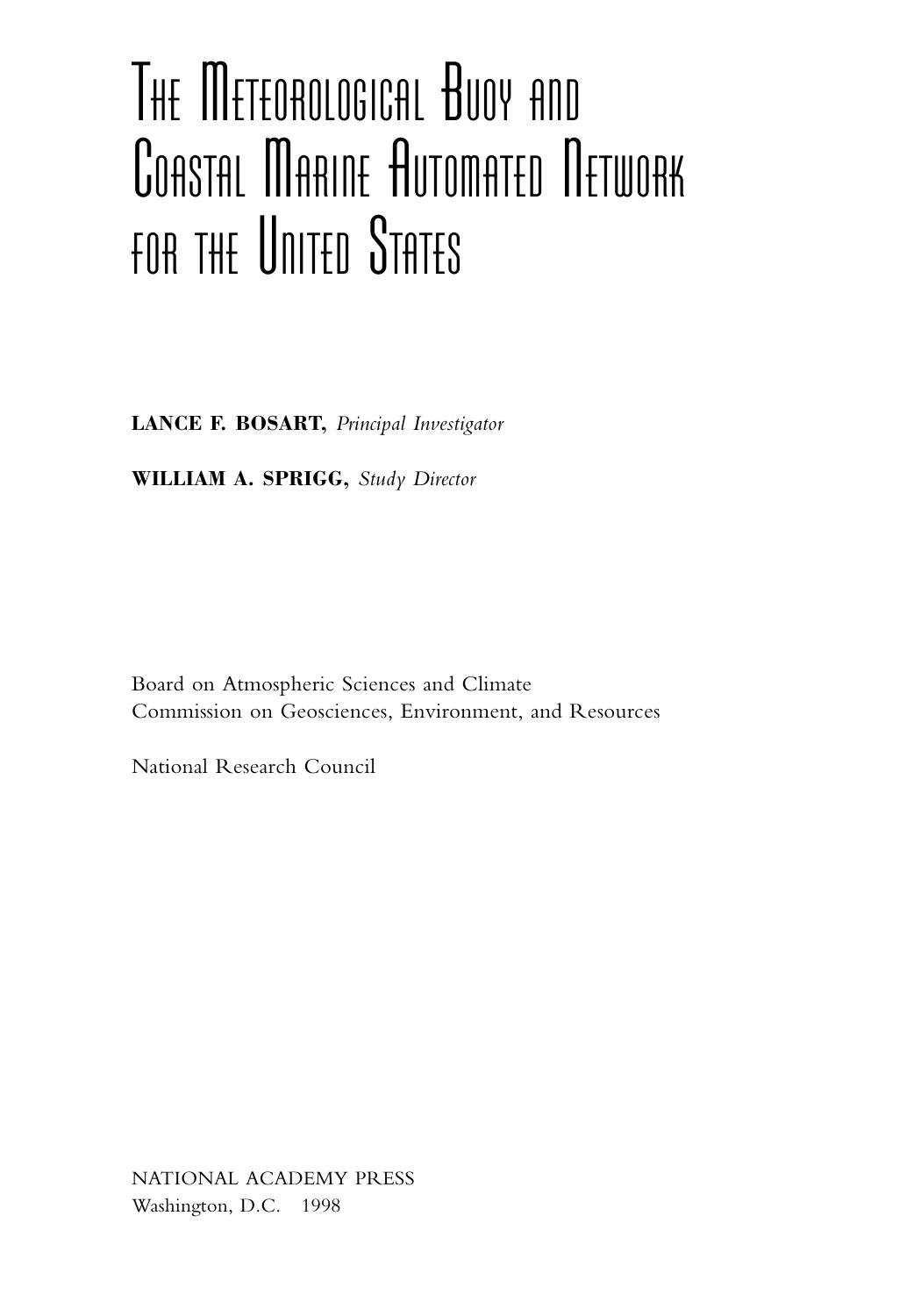 The Meteorological Buoy and Coastal Marine Automated Network for the United States by Lance F. Bosart William A. Sprigg National Research Council