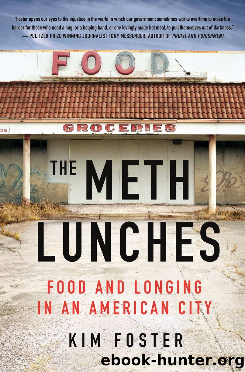 The Meth Lunches by Kim Foster