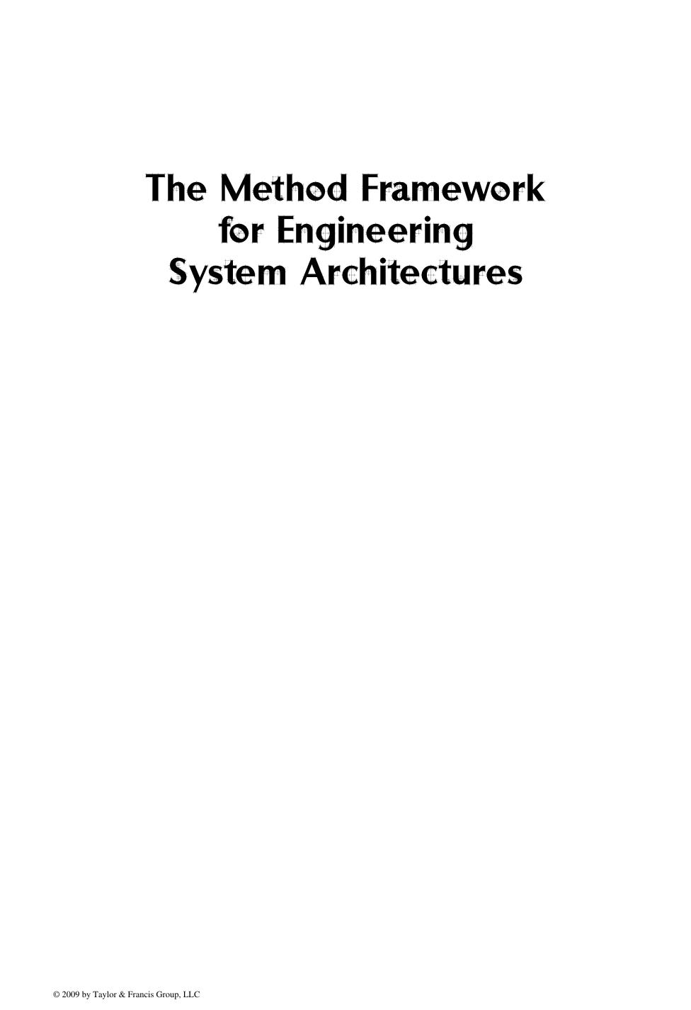 The Method Framework for Engineering System Architectures by Donald G. Firesmith