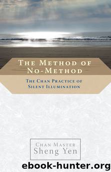 The Method of No-Method by Sheng Yen